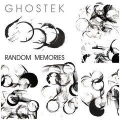 SH003 - Ghostek - Random Memories L.P. [Preview] 12/25/2013