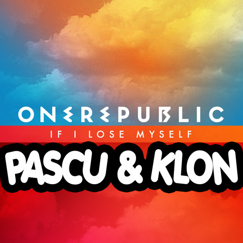 PASCU & KLON - IF I LOSE MYSELF (FINAL ACTUALIZADO)
