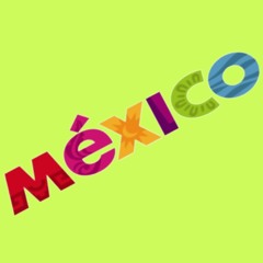 Mexico Tracks & Mixes