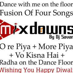 Mixdown 2013 (O Re Piya + More Piya + Vo Kisna Hai + Radha On The Dance Floor)