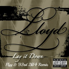 LAY IT DOWN 2K14 ( REMIX ) - Flyy & Dj 93rd
