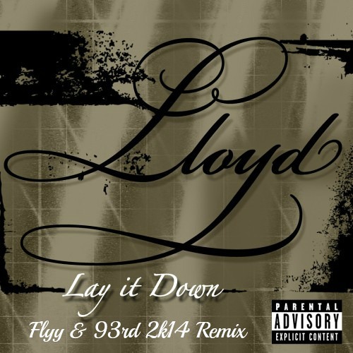 LAY IT DOWN 2K14 ( REMIX ) - Flyy & Dj 93rd