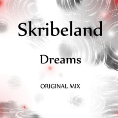 Dreams - Original Mix