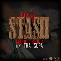 Mario DETino Ft. Tha Supa - My Stash