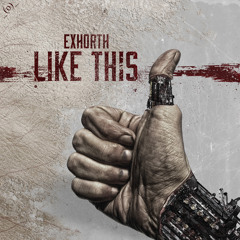 Exorth - Like This! (Drop Goblin Remix) PREVIEW *OUT NOW!*