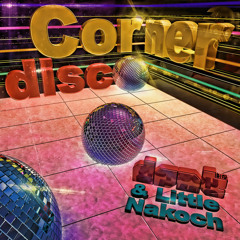 dont & Little Nakoch - Corner Disco (Original Mix)