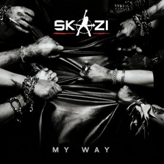 skazi- My Way
