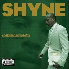Shyne - Quasi O.G.
