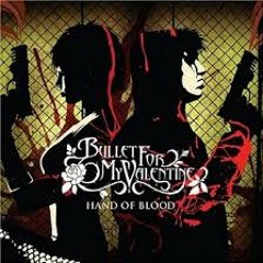 Bullet For My Valentine - Hand Of Blood ( Cover )