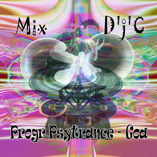 Mix D'j'C - Progr Psytrance - Goa  03 11 2013 . Wav