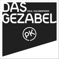 Paul Kalkbrenner - Das Gezabel (Luciano Mattioli Edit)