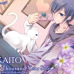 KAITO - A Thousand Year Solo