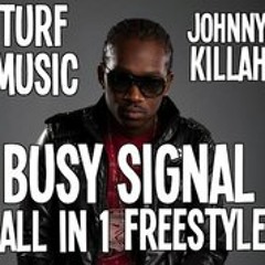 BUSY SIGNAL All In One mixed by Johnny killah
