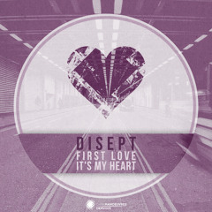 Disept-I'ts My Heart [Dark Manoeuvres]