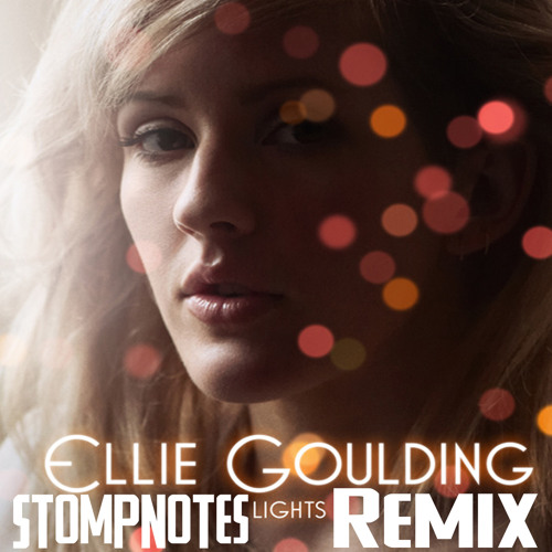 Ellie Goulding - Lights (StompNotes Bootleg)