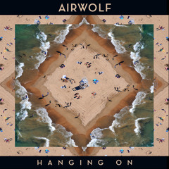 Airwolf - Hanging On (Club Mix)