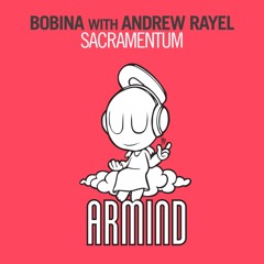 Andrew Rayel & Bobina - Sacramentum ( Andrew Rayel Aether Mix ) ASOT 614