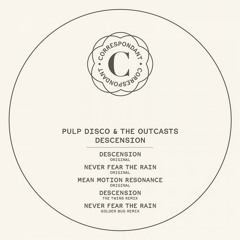 Pulp Disco & The Oucasts-Never Fear The Rain (Golden Bug Remix)