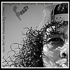 Feezy Flame "This Is Life" Street Mixatape