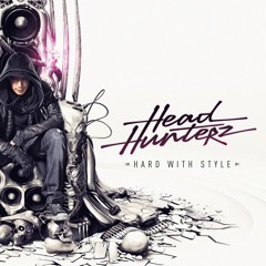 Headhunterz HARDwithStyle