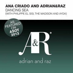 Ana Criado And Adrian&Raz – Dancing Sea (Ayda Remix) [ASOT 2013]