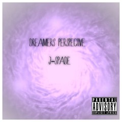 Dreamers Perspective