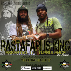 Essential I feat. Turbulence - Rastafari Is King [2013]