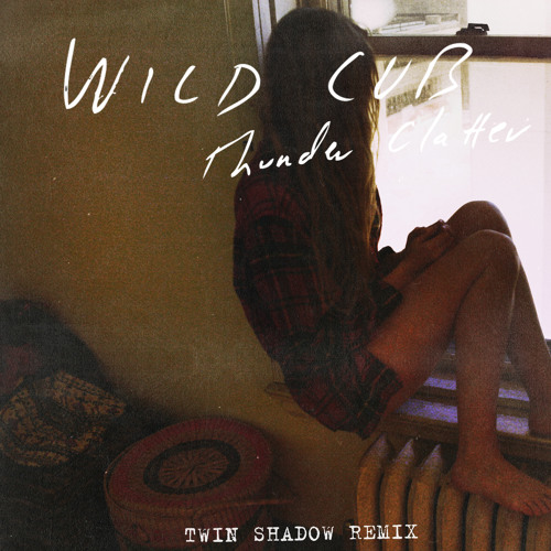 Thunder Clatter (Twin Shadow Remix)