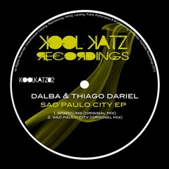 Dalba & Thiago Dariel - Sao Paulo City (Original Mix)