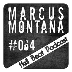 Marcus Montana - Hell Beat Podcast #064