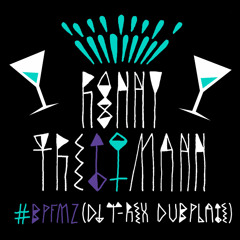 Ronny Trettmanm - #BPFMZ (T-Rex Dubplate)