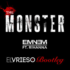 Rihanna ft. Eminem - The Monster (El Vrieso Bootleg) [FREE DOWNLOAD]