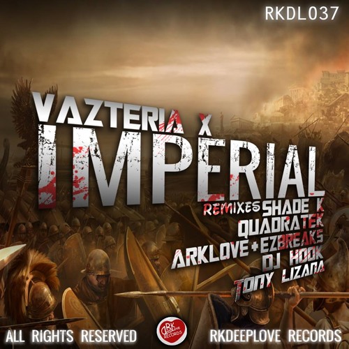 Vazteria X - Imperial (DJ Hook Remix)
