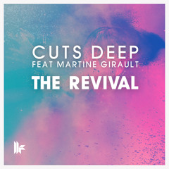 Cuts Deep Feat. Martine Girault - 'The Revival (Original Mix)' - Out NOW