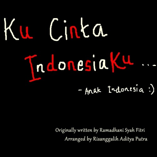 Ku Cinta Indonesiaku - Ramadhani Syah Fitri (Original Song)