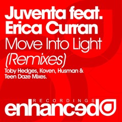 Juventa feat. Erica Curran - Move Into Light (Koven Remix) [OUT NOW]