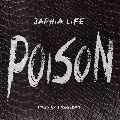 Japhia Life - Poison