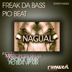 Freak Da Bass & Pio Beat - Nagual (MartOpetEr Remix) OUT NOW !!!
