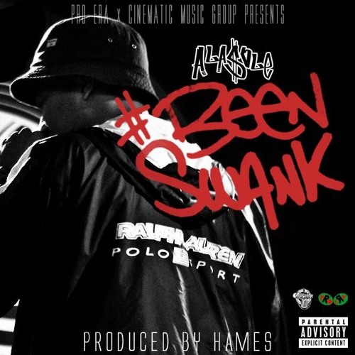 A La $ole - Been Swank (Prod. Hames)