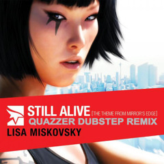Lisa Miskovsky - Still Alive (Quazzer Remix)- FREE DL