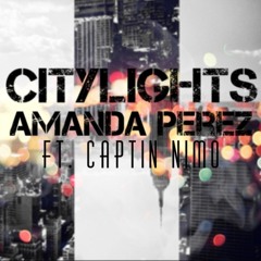 Amanda Perez - City Lights (feat. Captain Nimo)
