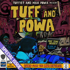 Tuff and Powa - DUBS FROM THE MULTIVERSE #1