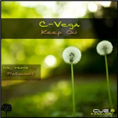 C-Vega - Keep On (Original Mix) Beatport NOW!!