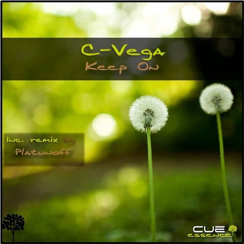 C-Vega - Keep On (Original Mix) Beatport NOW!!