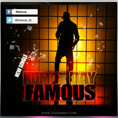 Famous- Komot Day (official)