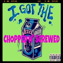 Chance The Rapper X Juice (Chopped N' Screwed)