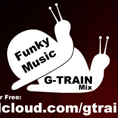 Funky Music - G-TRAIN Mix