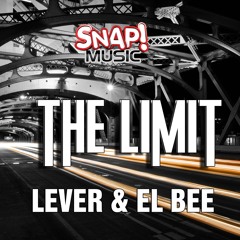 Lever, El Bee - The Limit (Out Now)