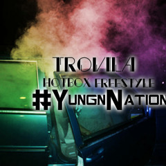 TroVilla - Hot Box Freestyle