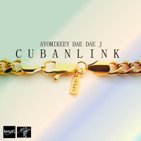 Cuban Link Feat. Dae Dae J (Prod By Ayo Mikeey)